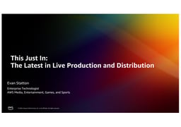 This Just In: The Latest in Live Production and Distribution