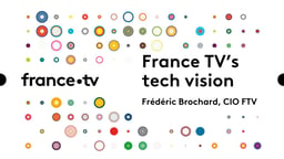 France TV’s tech vision