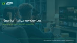New formats, new devices
