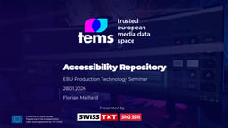 Data Spaces TEMS: Accessibility Repository, Florian Maillard (SwissTXT / SRG SSR)