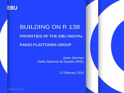 Building on EBU R 138