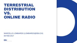 Analysis of the costs of terrestrial distribution vs. online radio