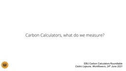 Carbon calculators: what do we measure?