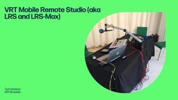 VRT Mobile Remote Radio Studio, aka LRS and LRS-Max