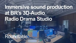 Immersive sound production at the 3D-Audio Radio Drama Studio in the new BR building