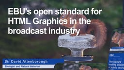EBU's open specification for HTML Graphics in the broadcast industry