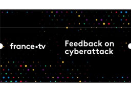 Responding effectively to a cyberattack: a real-world case study from France Télévisions