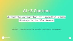 Automatic extraction of impactful video thumbnails in Yle Areena