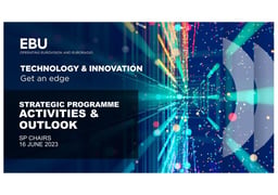 EBU T&I Strategic Programme Chairs Reports
