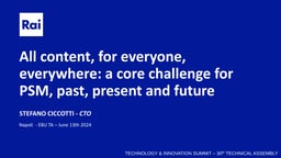 All content, for everyone, everywhere – a core challenge for PSM, past, present and future