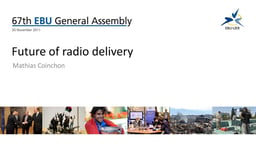 Future of radio delivery
