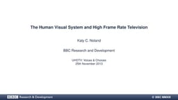 The human visual system and high frame rate television