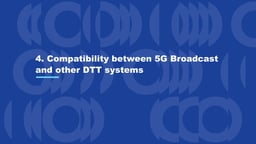 Compatibility between 5G Broadcast and other DTT systems – TR 064