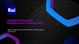 'Synthetic Humans' for Entertainment and Accessibility