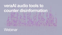 veraAI audio tools to counter disinformation