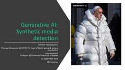 Generative AI: Synthetic media detection