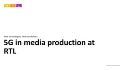 5G in media production at RTL