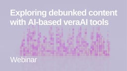 Exploring debunked content with AI-based veraAI tools