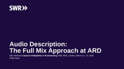 Audio Description – the full mix approach at ARD