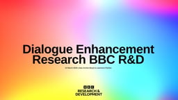 Speech enhancements work at BBC R&D