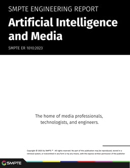 SMPTE ER 1010:2023 SMPTE – AI and Media