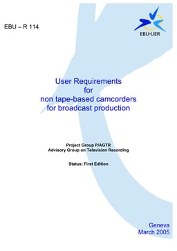 User requirements for non tape-based camcorders for broadcast production