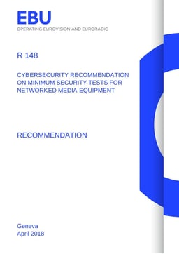 EBU R 148 Networked Equipment Security Tests
