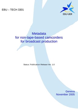 Metadata for non-tape-based camcorders for broadcast production