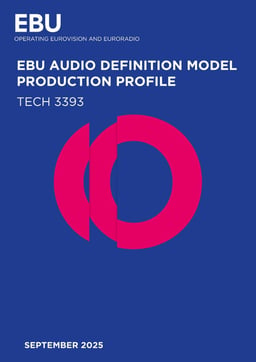 EBU Tech 3393 EBU ADM production profile