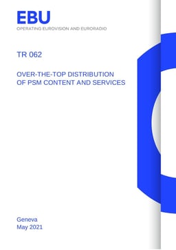 Tech Report 062 OTT Distribution for PSM Content & Services