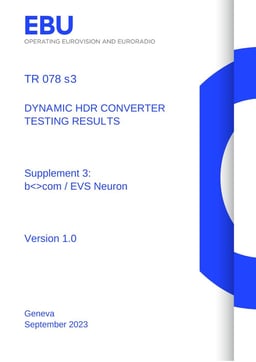 Dynamic HDR Converter Testing: b<>com / EVS