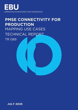 Tech Report 089 PMSE connectivity for production use cases