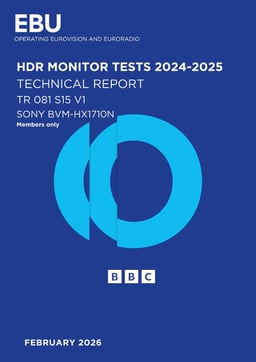 Tech Report 081s15 HDR Monitor Tests Sony BVM-HX1710N