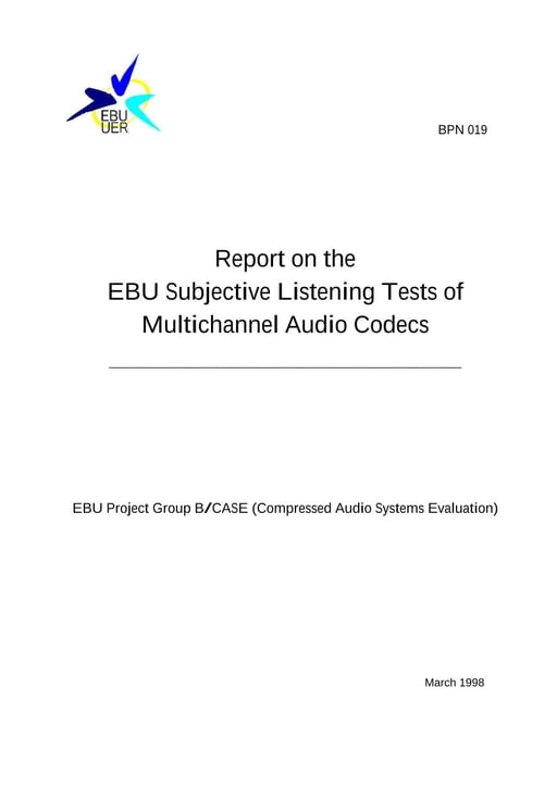 Report on the EBU Subjective Listening Tests