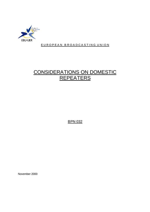 Considerations on Domestic Repeaters