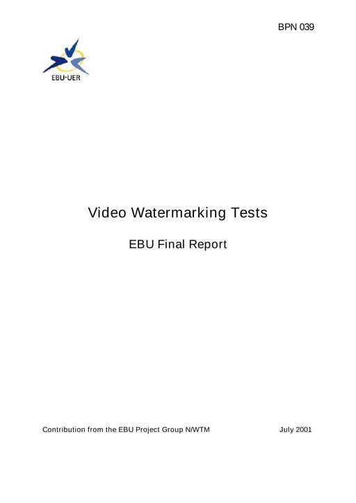 EBU Final Report on the Video Watermarking Tests
