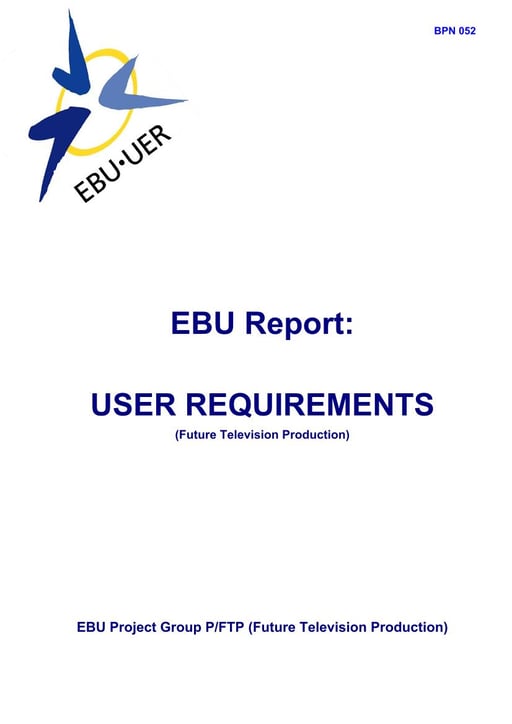EBU Report: User Requirements (Future Television Production)