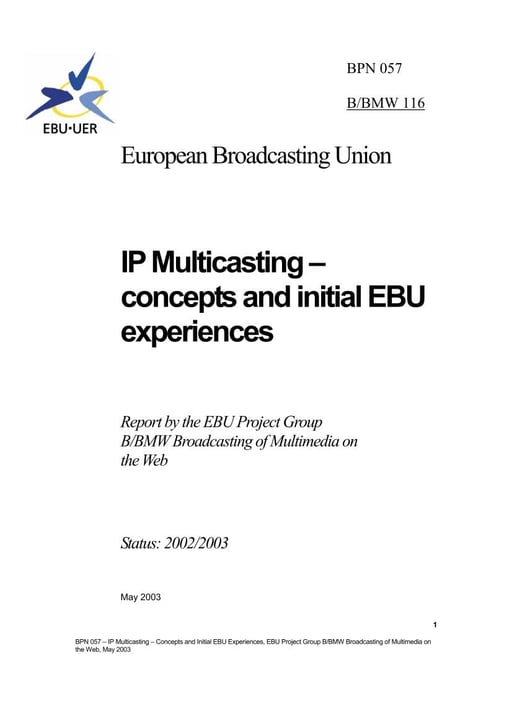 IP Multicasting - concepts and initial EBU experiences