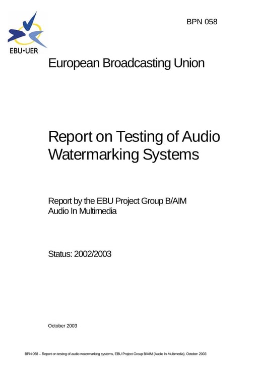 Report on Testing of Audio Watermarking Systems