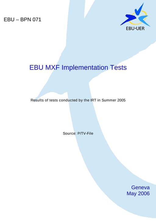 EBU MXF Implementation tests