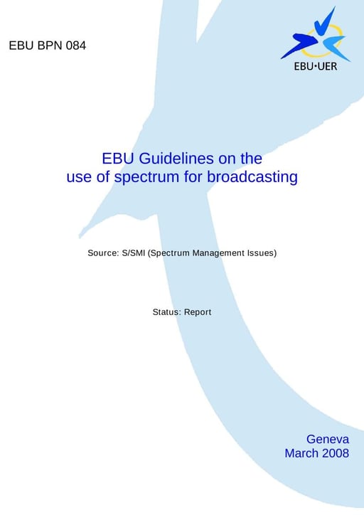 EBU Guidelines on the use of spectrum for broadcasting