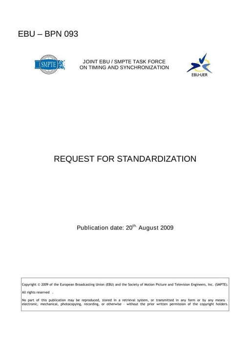 EBU/SMPTE Task Force - Request For Standardization