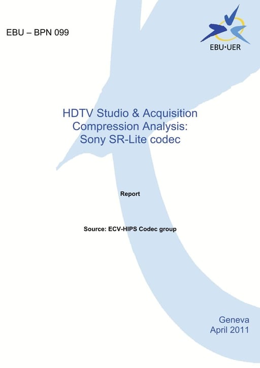 HDTV Studio & Acquisition Compression Analysis - Sony SR-Lite