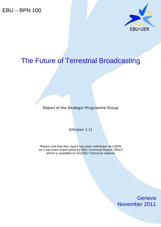 Report on The Future of Terrestrial Broadcasting