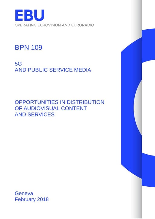 5G and PSM - Opportunities in distribution of AV content & services