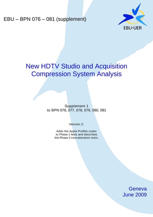 New HDTV Studio & Acquisition Compression Analysis - Test Plan