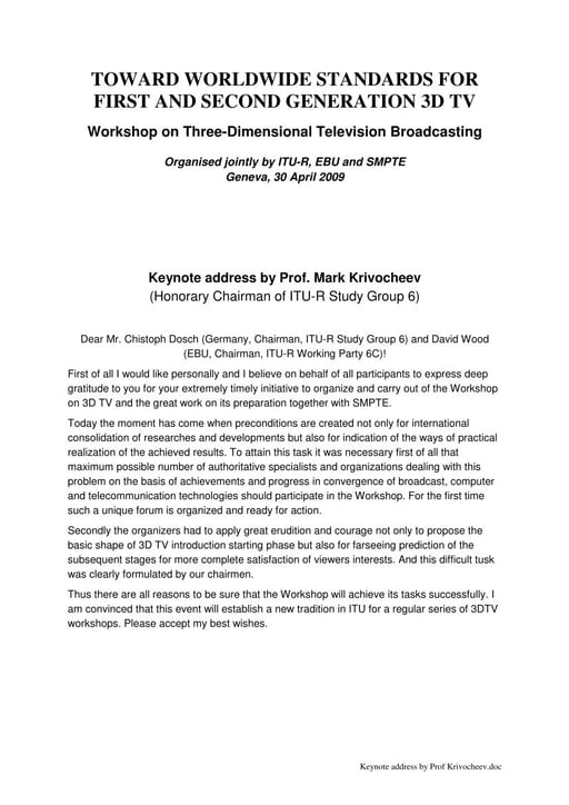 Toward worldwide standards for first and second generation 3D TV