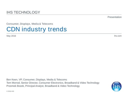 3. EBU Competitor Profiles: overview of the OTT landscape concentrating on broadcasts and PayTV industry - Ben Keen - IHS