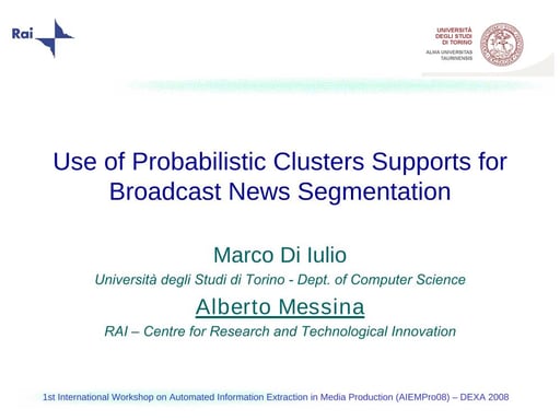 Probabilistic Clusters Supports for Broadcast News Segmentation