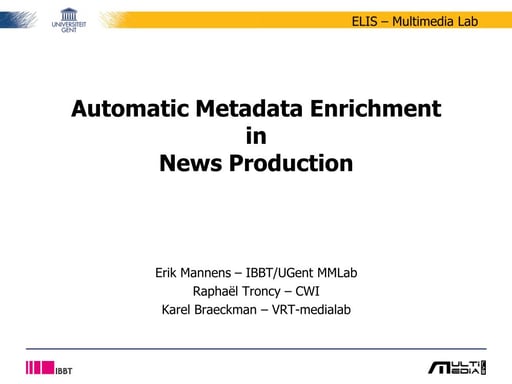 Automatic Metadata Enrichment in News Production